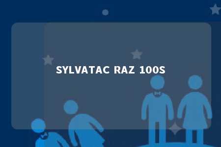 SYLVATAC RAZ 100S