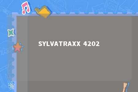 SYLVATRAXX 4202